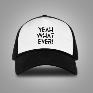 Yeah Whatever Black and White Baseball Cap - Unisex