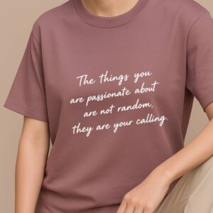 Your Calling Mauve T-shirt