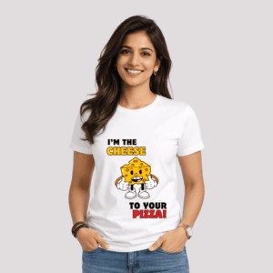 I'm the Cheese to your Pizza Unisex White T-Shirt