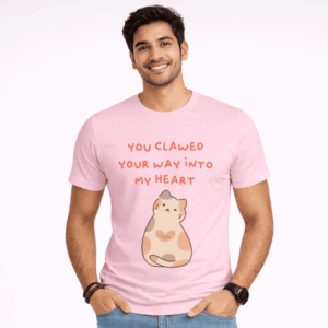 You Clawed Your Way Into My Heart Soft Pink T-Shirt