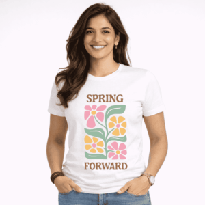 Spring Forward White T-Shirt